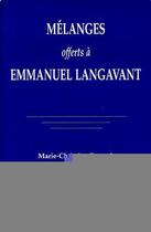Couverture du livre « Mélanges offerts à Emmanuel Langavant » de Marie-Christine Rouault aux éditions Editions L'harmattan