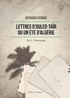 Couverture du livre « Lettres d'ouled-tair ou un ete d'algerie » de Crombe aux éditions Amalthee