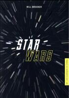 Couverture du livre « Star Wars » de Will Brooker aux éditions Akileos