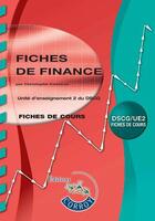 Couverture du livre « Fiches de finance ; unité d'enseignement 2 du DSCG ; fiches de cours » de Christophe Casteras aux éditions Corroy