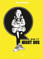 Couverture du livre « Night bus » de Jian Zou aux éditions Fei