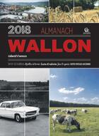 Couverture du livre « Almanach du wallon (édition 2018) » de  aux éditions Communication Presse Edition
