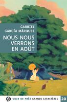 Couverture du livre « Nous nous verrons en août » de Gabriel Garcia Marquez aux éditions Voir De Pres