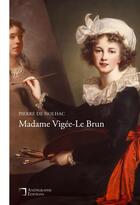 Couverture du livre « Madame Vigée-Le Brun » de Pierre De Nolhac aux éditions Anepigraphe