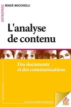 Couverture du livre « L'analyse de contenu ; des documents et des communications » de Mucchielli Roger aux éditions Esf
