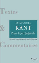 Couverture du livre « Projet de paix perpétuelle » de Emmanuel Kant aux éditions Vrin