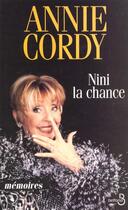 Couverture du livre « Nini La Chance » de Annie Cordy aux éditions Belfond