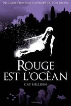 Couverture du livre « Rouge est l'océan » de Cat Hellisen aux éditions La Martiniere Jeunesse