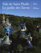 Couverture du livre « Niki de Saint Phalle ; le jardin des tarots » de Laurent Condominas et Melanie Gourarier aux éditions Actes Sud