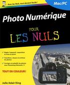 Couverture du livre « Photo numérique pour les nuls » de Julie Adair King aux éditions First Interactive