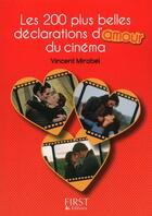 Couverture du livre « Les 200 plus belles déclarations d'amour du cinéma » de Vincent Mirabel aux éditions First