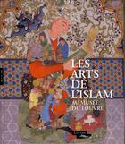Couverture du livre « Les arts de l'Islam au musée du Louvre » de  aux éditions Hazan