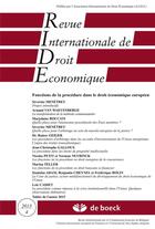 Couverture du livre « Revue internationale de droit economique 2015/4 - fonctions de la procedure dans le droit economique » de  aux éditions De Boeck Superieur