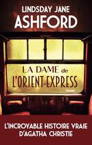 Couverture du livre « La dame de l'Orient-Express » de Lindsay Jayne Ashford aux éditions Archipel