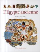 Couverture du livre « L'Egypte ancienne » de Anne Mcrae et Neil Morris aux éditions Place Des Victoires