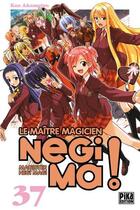 Couverture du livre « Negima Tome 37 » de Ken Akamatsu aux éditions Pika