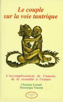 Couverture du livre « Couple sur la voie tantrique » de  aux éditions Altess