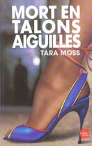 Couverture du livre « Mort en talons aiguilles » de Tara Moss aux éditions Edite