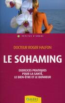 Couverture du livre « Le Sohaming ; exercices pratiques pour la santé » de Halfon aux éditions Ambre