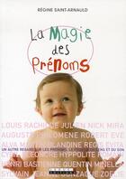 Couverture du livre « La magie des prénoms » de Regine Saint-Arnauld aux éditions Leduc