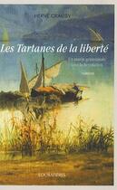 Couverture du livre « Les Tartanes de la liberté ; un marin gruissanais sous la révolution » de Herve Grauby aux éditions Loubatieres