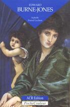Couverture du livre « Edward Burne Jones ; rayonnement international » de Isabelle Enaud-Lechien aux éditions Acr