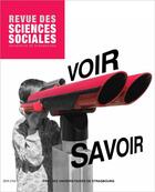 Couverture du livre « Revue des sciences sociales t.54 ; voir/savoir » de Pascal Hintermeyer aux éditions Pu De Strasbourg