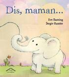 Couverture du livre « Dis, maman... » de Eve Bunting et Sergio Ruzzier aux éditions Circonflexe