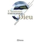 Couverture du livre « L'homme, le mal et la pensée de Dieu » de David Shutes aux éditions Ourania