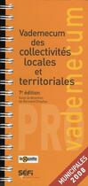 Couverture du livre « Vademecum : collectivités locales et territoriales (7e édition) » de Dreyfus aux éditions Arnaud Franel