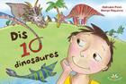 Couverture du livre « Dis dix dinosaures » de Gaetane Pinet aux éditions Bouton D'or