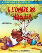 Couverture du livre « À l'ombre des Niaoulis » de Bernard Berger aux éditions La Brousse En Folie