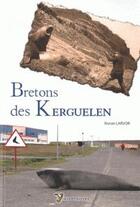 Couverture du livre « Bretons des kerguelenn » de Ronan Larvor aux éditions Coop Breizh