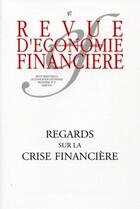 Couverture du livre « Regards sur la crise financière » de Bouzid/Castel aux éditions Association D'economie Financiere