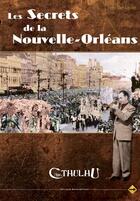 Couverture du livre « L'appel de Cthulhu ; les secrets de la Nouvelle-Orléans » de  aux éditions Sans Detour
