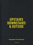 Couverture du livre « Upstairs downstairs & outside » de Jenny Gage et Tom Betterton aux éditions Damiani