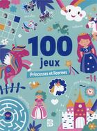 Couverture du livre « 100 jeux mini - princesse et licornes » de  aux éditions Le Ballon