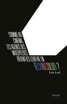 Couverture du livre « Comme au cinéma, les agents des multiplexes rêvent-ils leur vie en technicolor ? » de Luis Leal aux éditions Librinova
