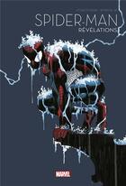 Couverture du livre « Spider-Man - édition anniversaire Tome 6 : révélations » de J. Michael Straczynski et John Romita Jr aux éditions Panini