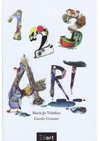 Couverture du livre « 1, 2, 3, art ! » de Carole Crouzet et Marie-Jo Vidalinc aux éditions Eliart