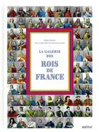 Couverture du livre « La galerie des rois de France » de Denys Prache et Genevieve Duroselle aux éditions Meroe