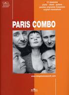Couverture du livre « Paris combo ; piano, chant, guitare » de Paris Combo aux éditions Id Music