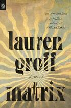 Couverture du livre « MATRIX » de Lauren Groff aux éditions Random House Us