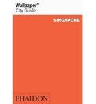 Couverture du livre « Singapore 2014 » de Wallpaper aux éditions Phaidon Press