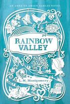 Couverture du livre « Rainbow Valley » de Montgomery L M aux éditions Aladdin