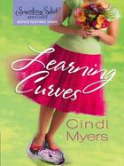 Couverture du livre « Learning Curves (Mills & Boon M&B) » de Cindi Myers aux éditions Mills & Boon Series