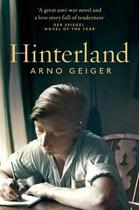 Couverture du livre « HINTERLAND » de Arno Geiger aux éditions Picador Uk