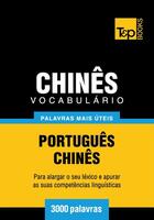 Couverture du livre « Vocabulário Português-Chinês - 3000 palavras mais úteis » de Andrey Taranov aux éditions T&p Books
