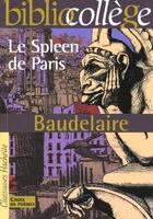 Couverture du livre « Le spleen de Paris » de Charles Baudelaire aux éditions Hachette Education