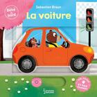 Couverture du livre « Bébé à bord : La voiture » de Sebastien Braun aux éditions Larousse